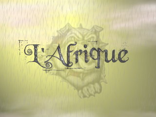 L'afrique ou sinon le bricoleur  tt seul rien a foutre de toi!!!!!!